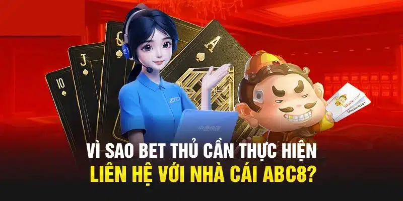 Liên hệ ABC8 có nhiều lợi ích