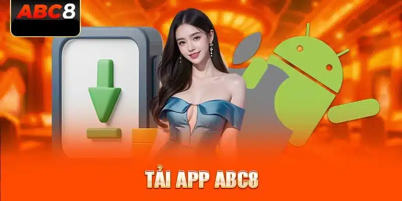 Tải ABC8 về Android được đánh giá là tiết kiệm thời gian hơn so với iOS